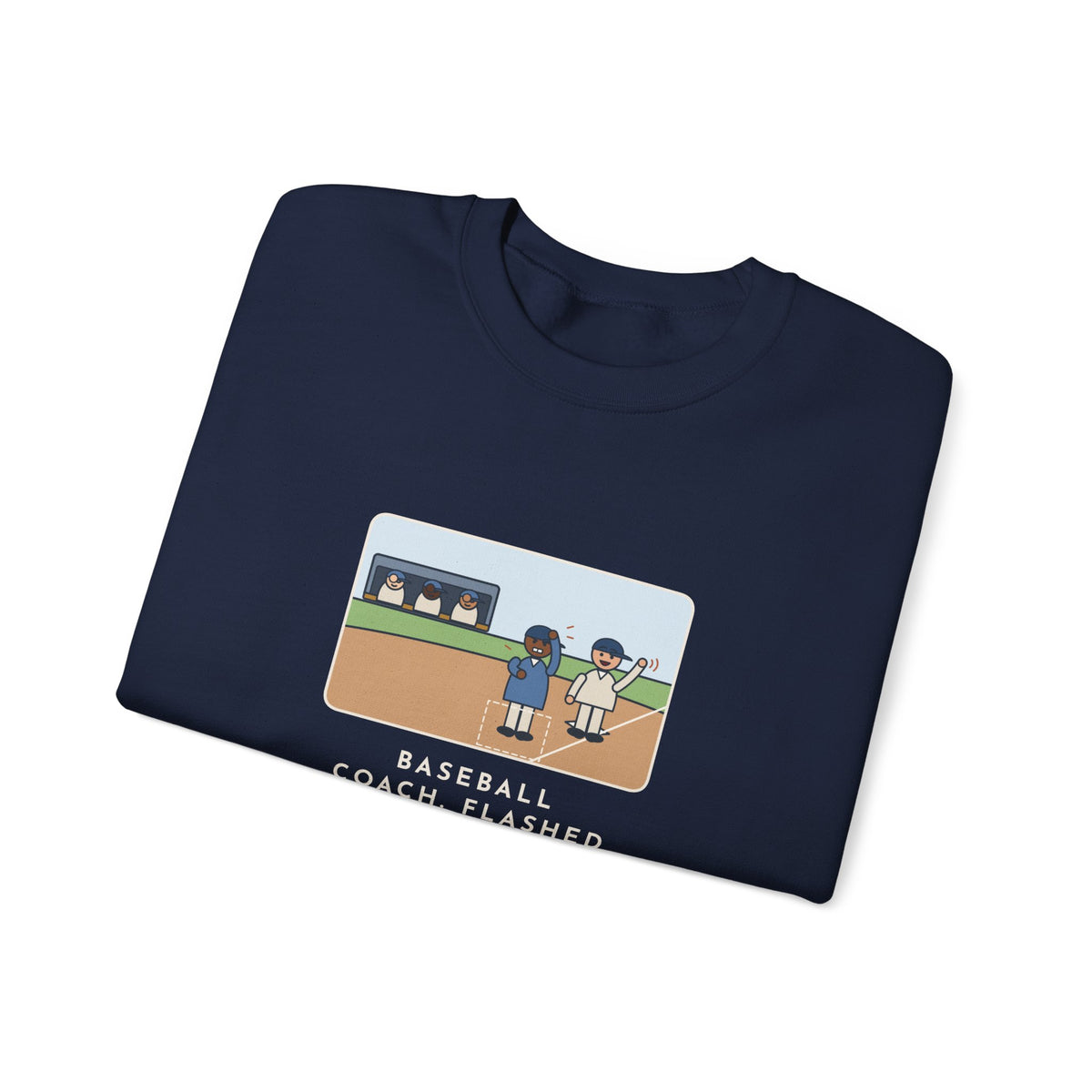 Baseball Coach Sweatshirt, Flashed Fourteen Signs to Third Base, The Runner Waved Back, Funny Third Base Box Crewneck