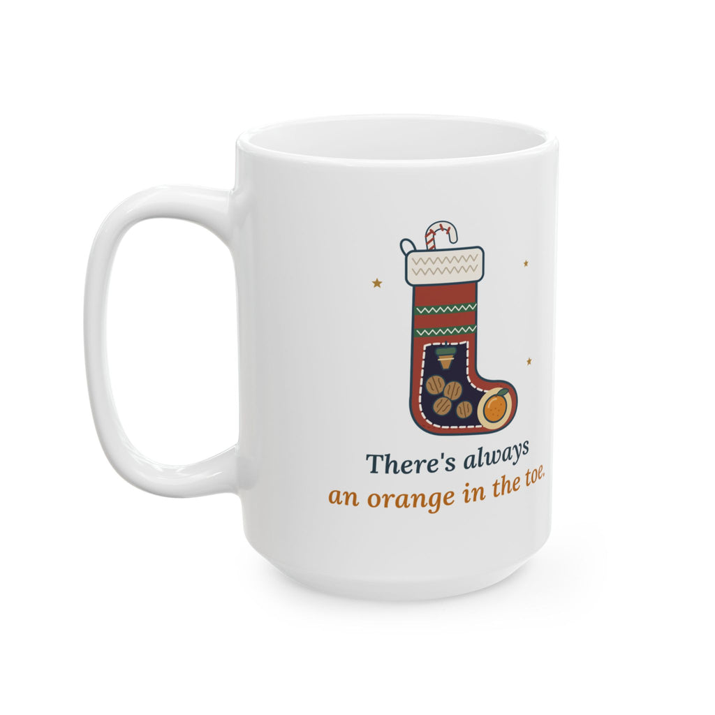Large 15oz Christmas Stocking-Stuffer Mug - There's Always an Orange in the Toe Grandparent Gift