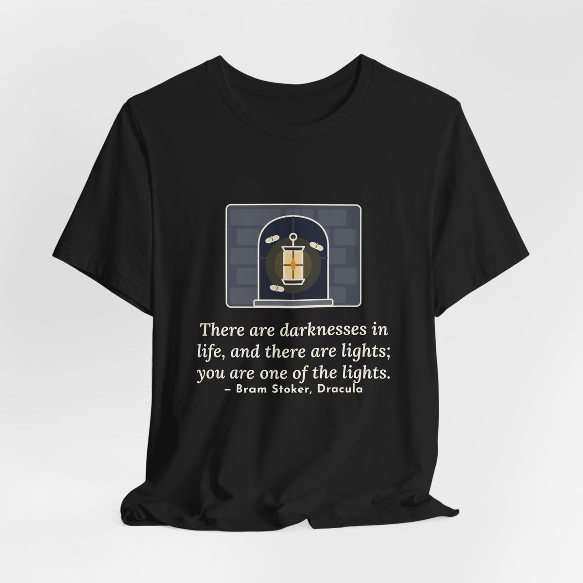 Bram Stoker Quote T-Shirt, You Are One of the Lights, Love Lantern in the Window Tee