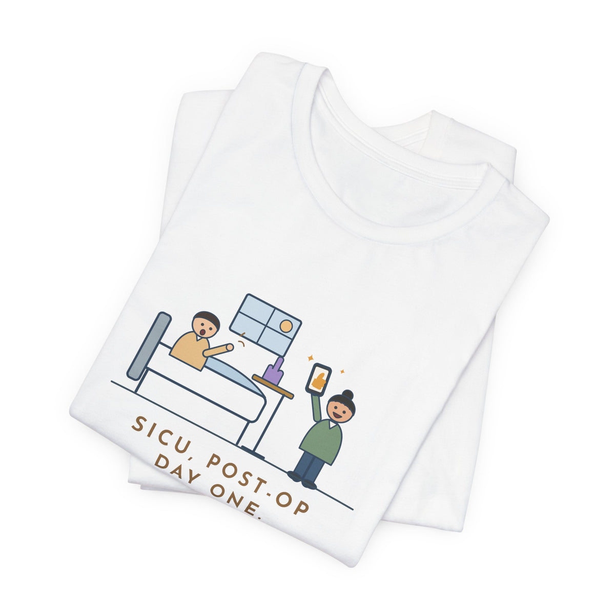 Funny SICU Nurse T-Shirt, First Question When He Woke Up, Did My Team Win, Big Game Update Tee