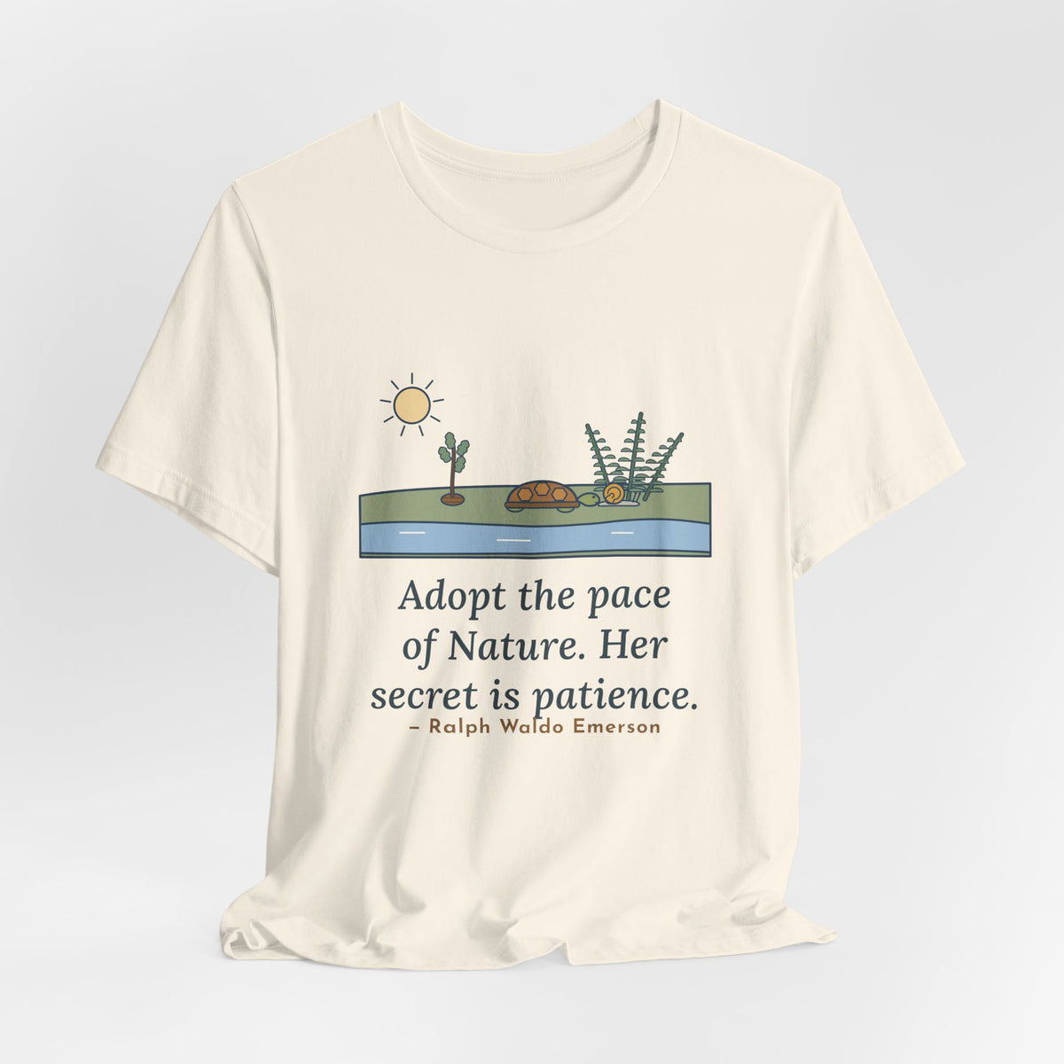 Emerson Quote T-Shirt, Adopt the Pace of Nature, Her Secret Is Patience, Nature Tortoise and Snail Tee