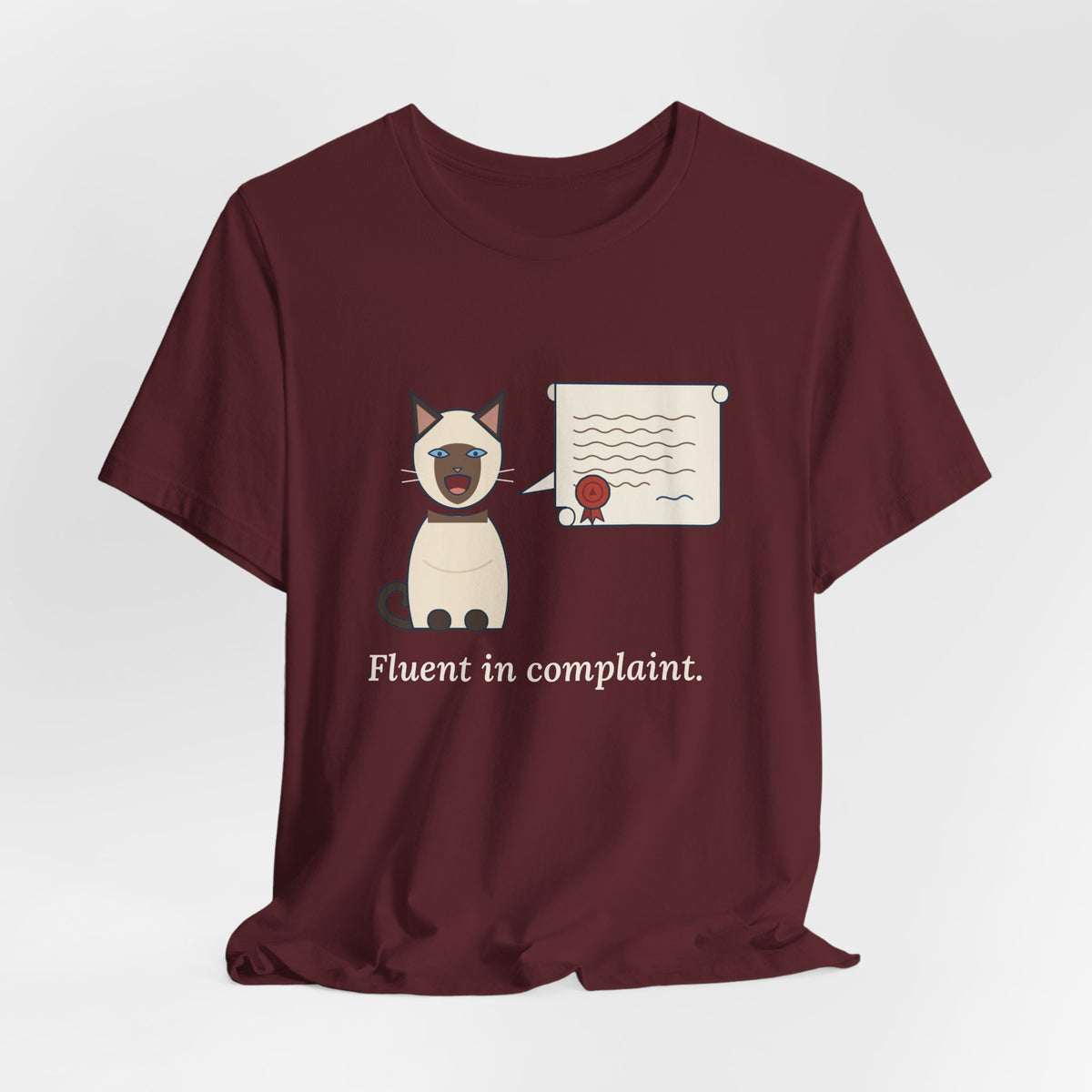 Siamese Cat T-Shirt - Fluent in Complaint Seal Point Cat Lover Tee