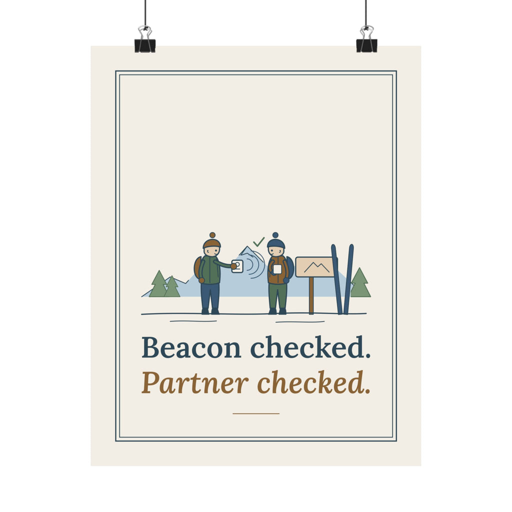 Backcountry Ski Poster - Beacon Checked. Partner Checked. Mountain Wall Art