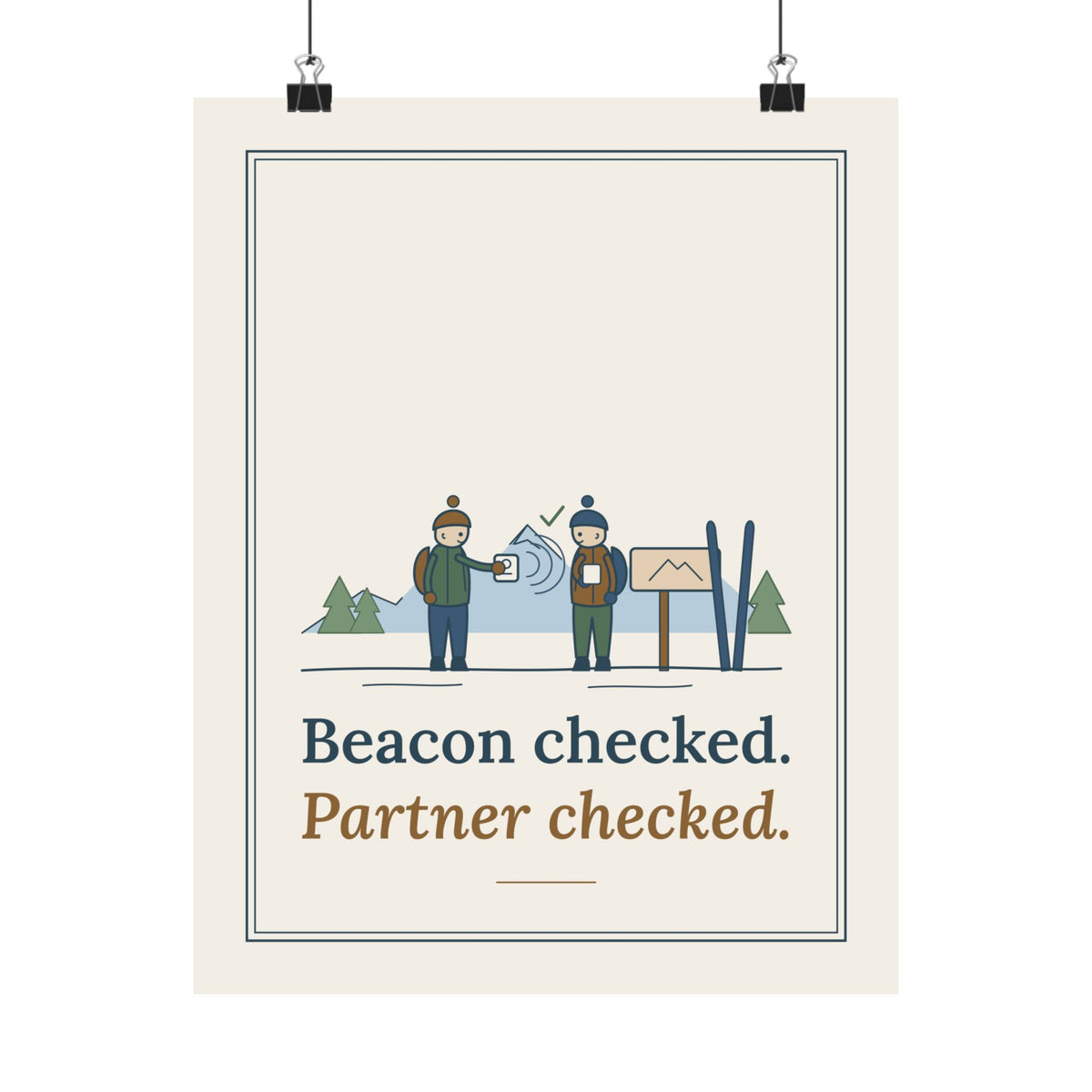 Backcountry Ski Poster - Beacon Checked. Partner Checked. Mountain Wall Art