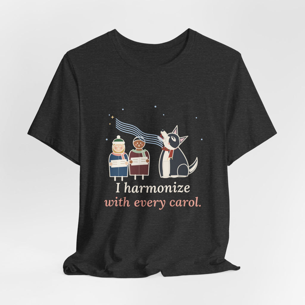 Siberian Husky Christmas T-Shirt - I Harmonize With Every Carol Funny Husky Tee