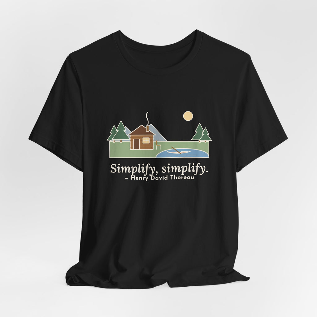 Thoreau Nature Quote T-Shirt, Simplify, Simplify, Minimalist One-Room Cabin Tee