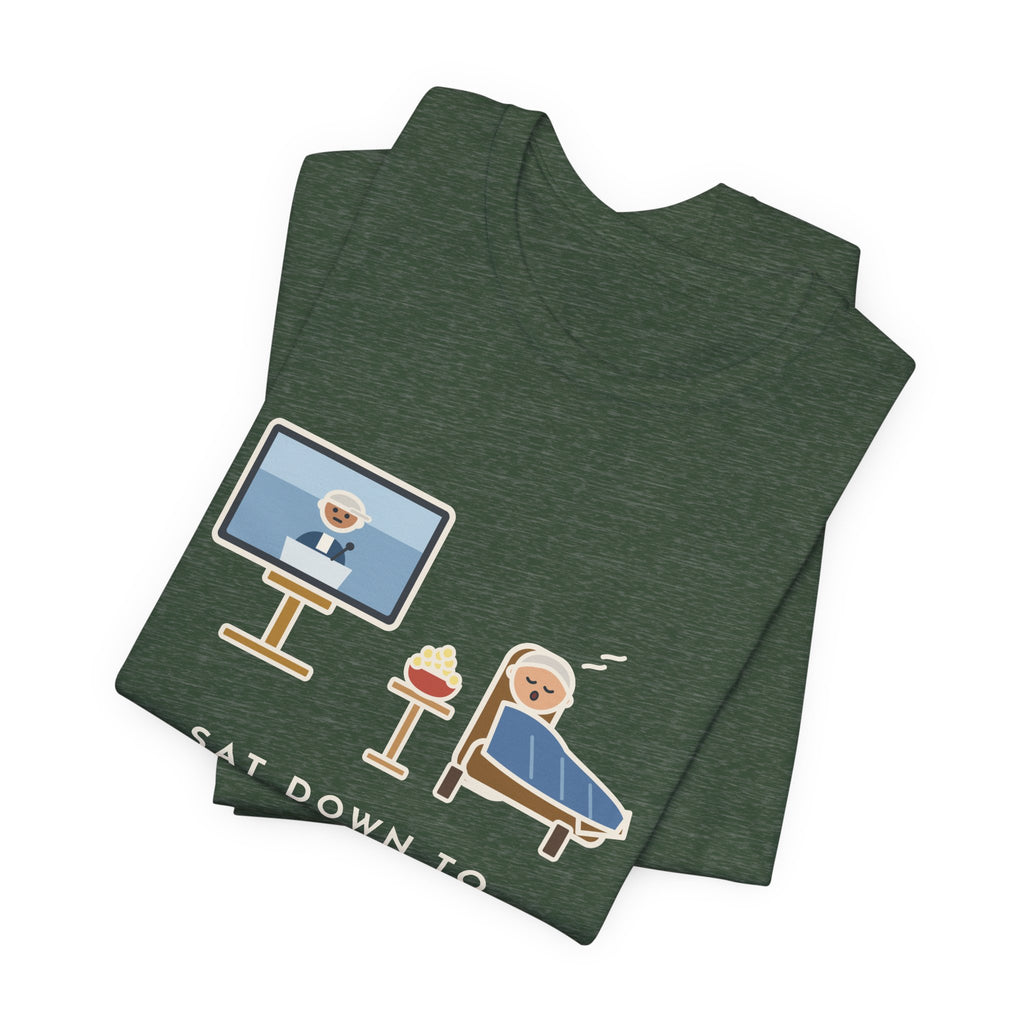 Funny Sports Fan T-Shirt, Sat Down to Watch the Game, Woke Up for the Postgame Interviews, Recliner Nap Tee
