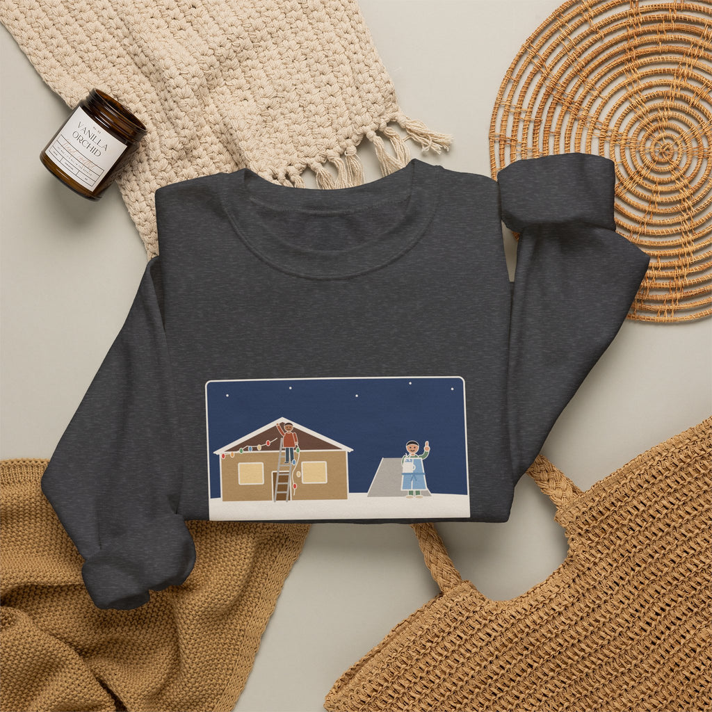 Christmas Lights Sweatshirt, Hung Them on the House, The Neighbor Supervised from His Driveway with Coffee