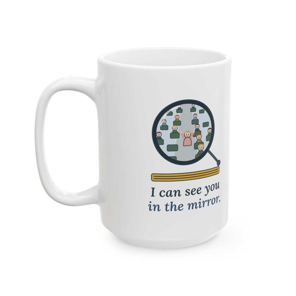 Large 15oz School Bus Driver Mug - I Can See You in the Mirror Bus Driver Coffee Mug