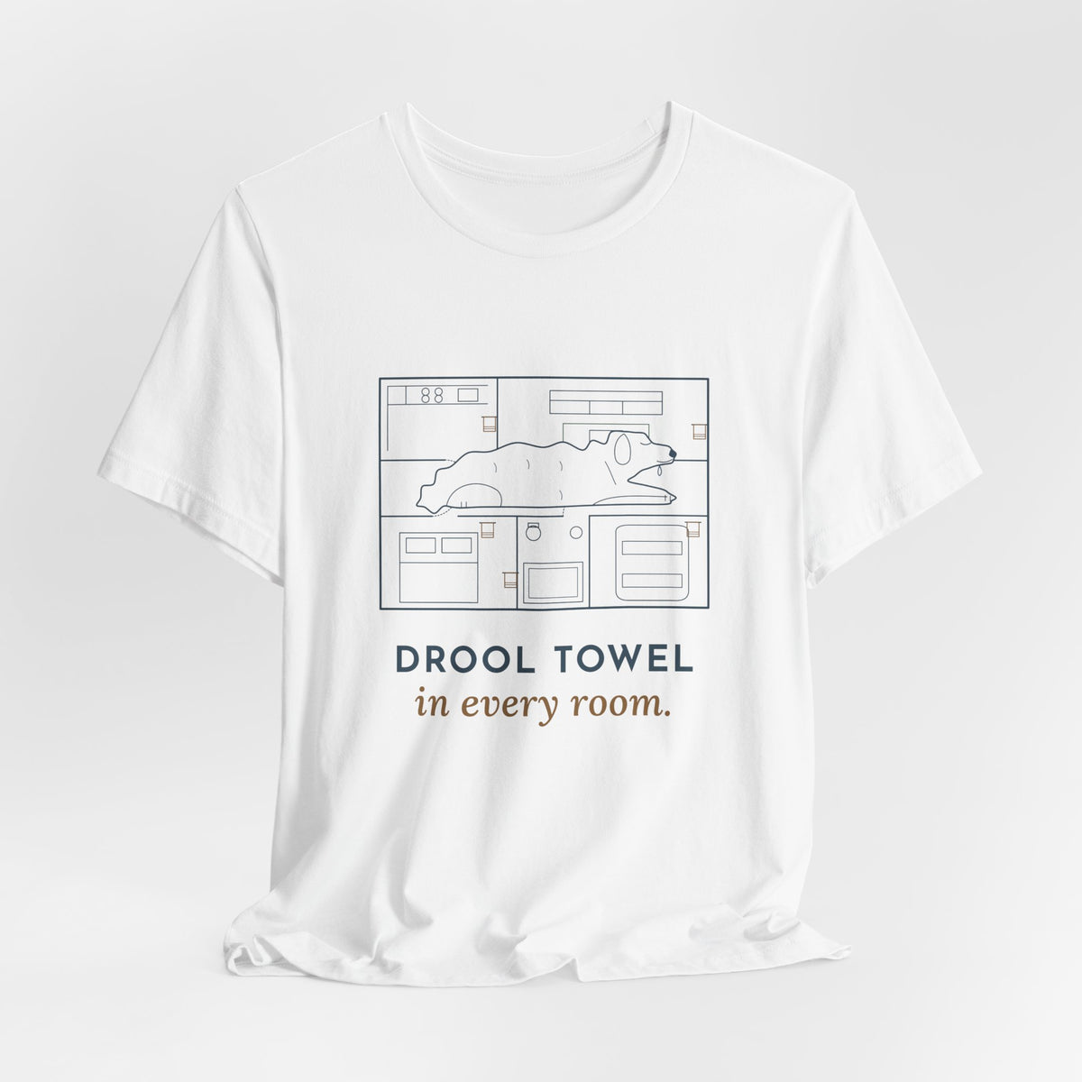 Newfoundland Dog T-Shirt - Drool Towel in Every Room Funny Newfie Owner Tee