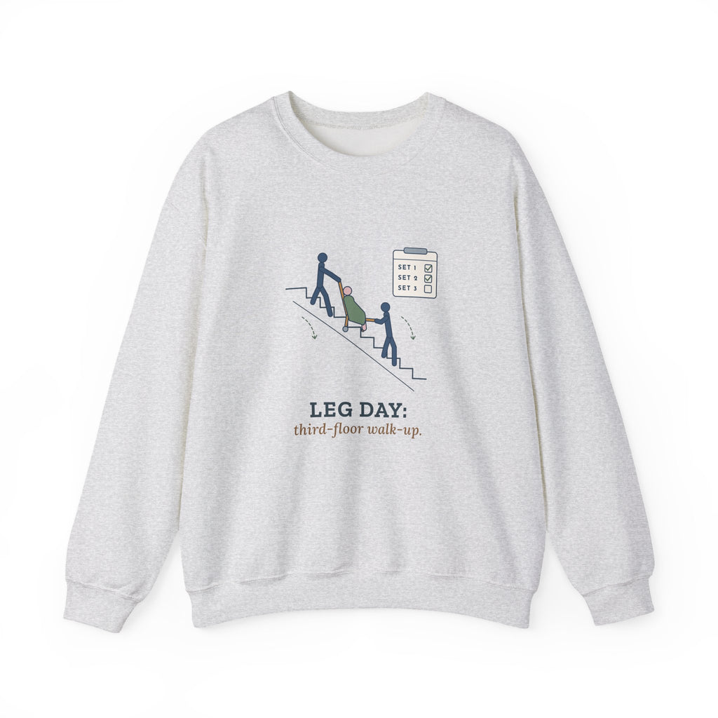 Paramedic Crewneck Sweatshirt - Leg Day: Third-Floor Walk-Up EMS Gift