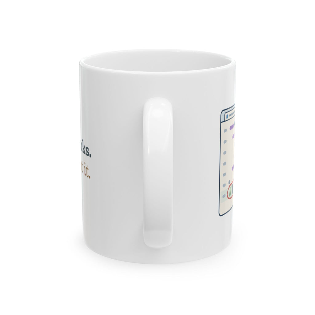 Computer Science Teacher Coffee Mug - Your Code Works. Now Comment It. CS Teacher Gift