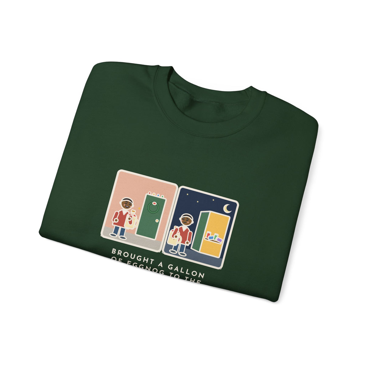 Eggnog Sweatshirt, Brought a Gallon to the Holiday Party, Brought Home a Gallon, Funny Party Door Crewneck