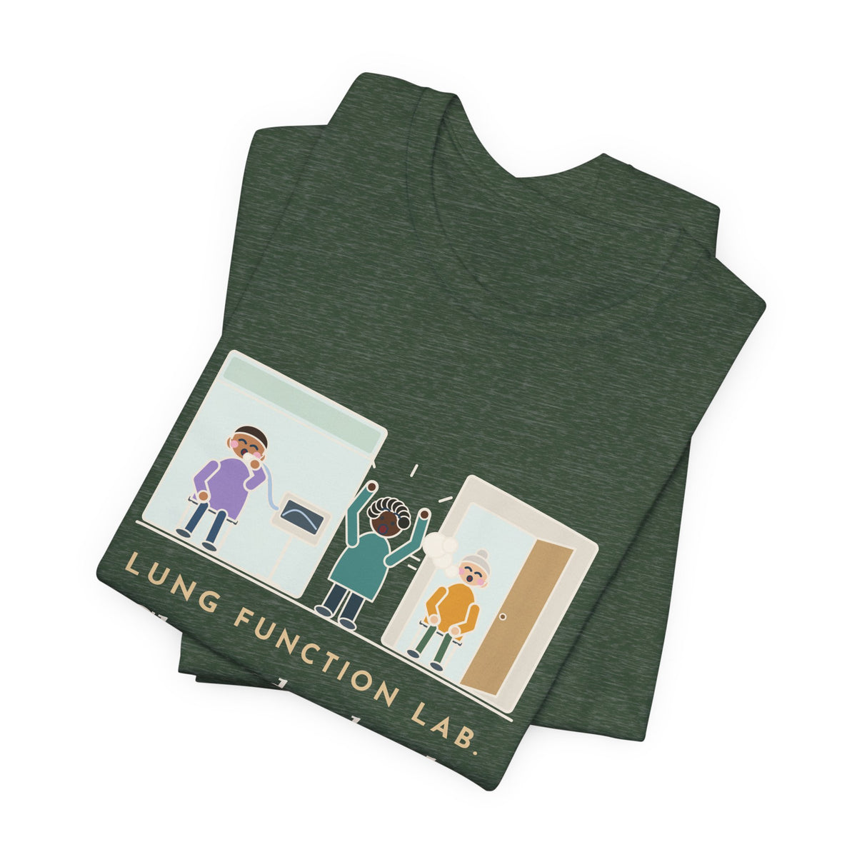 Pulmonary Function Lab Nurse T-Shirt - Cheered So Loud the Patient Next Door Exhaled Too