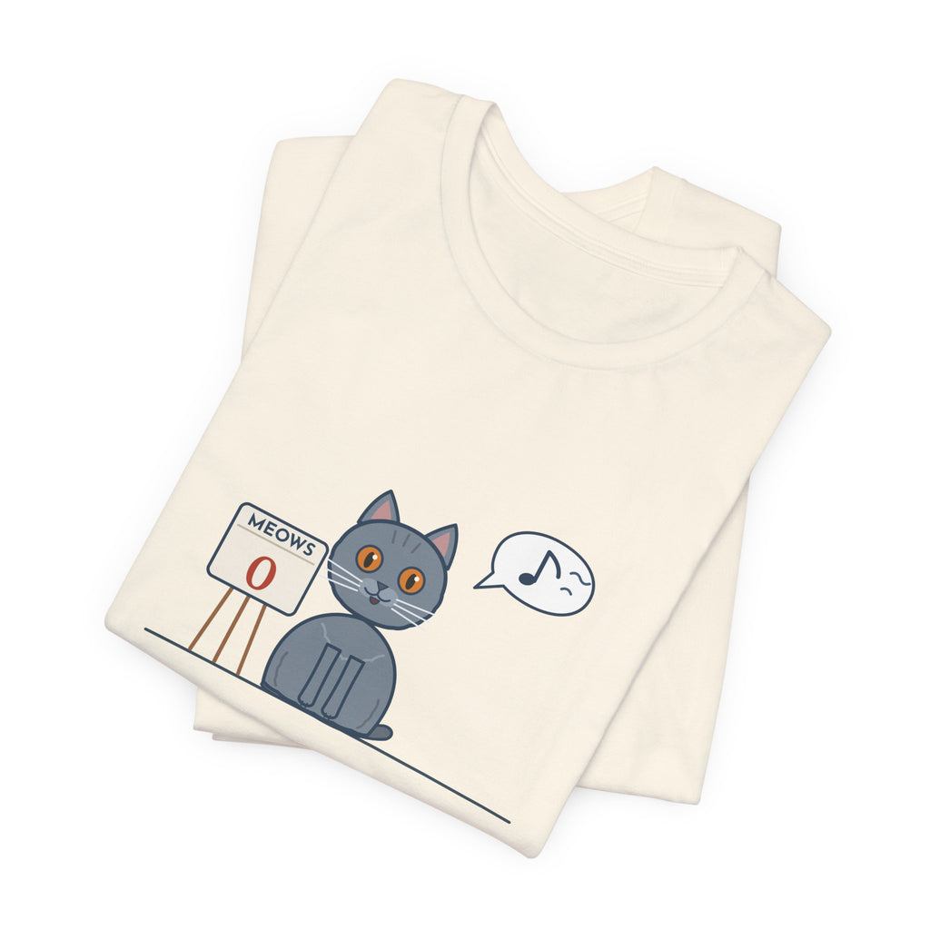 Chartreux Cat T-Shirt - Chirps Hello, Zero Meows Since Kittenhood Quiet Cat Tee
