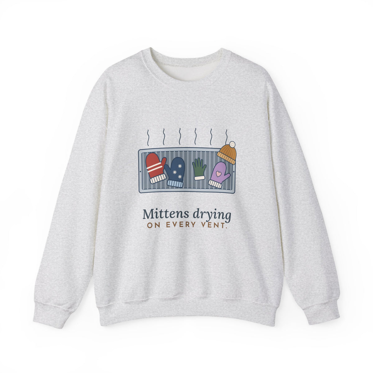Snow Day Crewneck Sweatshirt - Mittens Drying on Every Vent Winter Sweatshirt