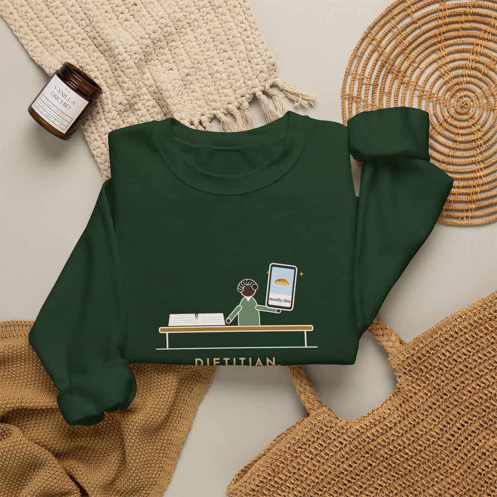 Dietitian Sweatshirt, Asked for a Food Diary, Got a Photo of One Taco and the Words Mostly This, Funny Food Diary Crewneck