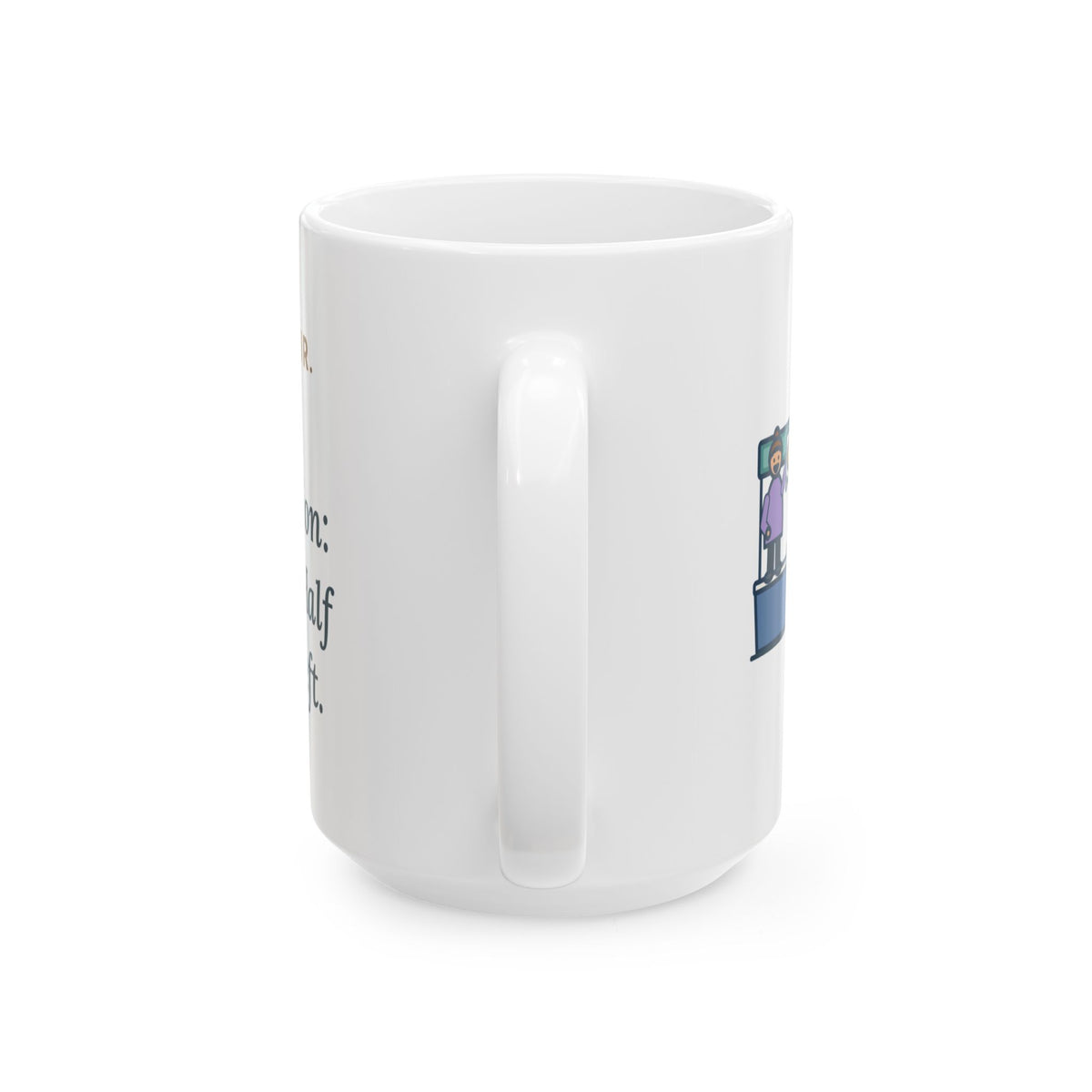 Large Nurse Recruiter Mug 15oz - One Word at the Hiring Fair Cleared the Line