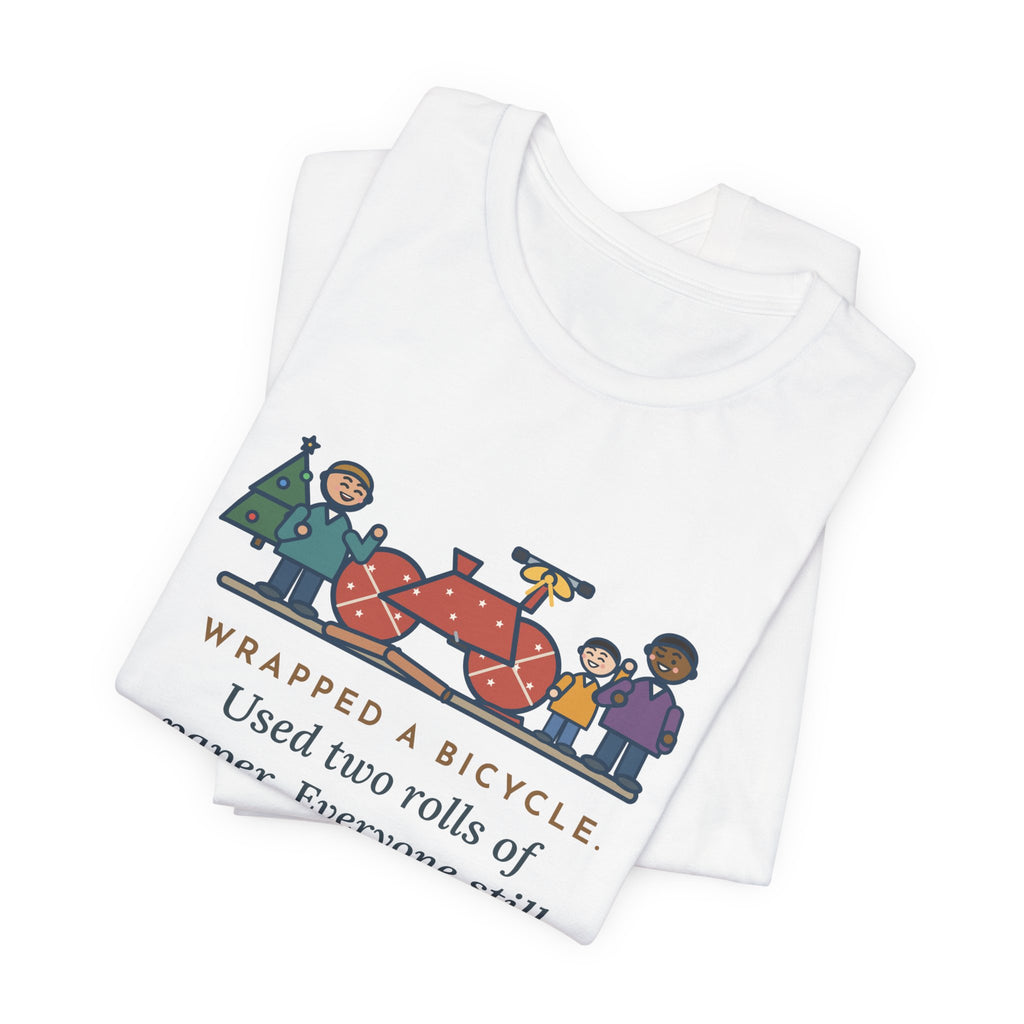 Funny Christmas Gift T-Shirt, Wrapped a Bicycle with Two Rolls of Paper, Everyone Still Knew, Christmas Morning Tee