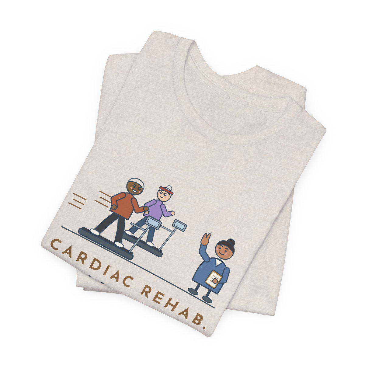 Cardiac Rehab Nurse T-Shirt - The Eighty-Year-Olds Race on the Treadmills
