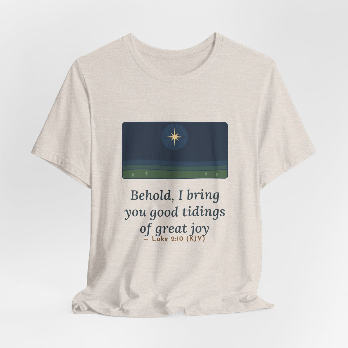 Luke 2:10 Quote T-Shirt, Good Tidings of Great Joy, Christmas Star over Field Tee