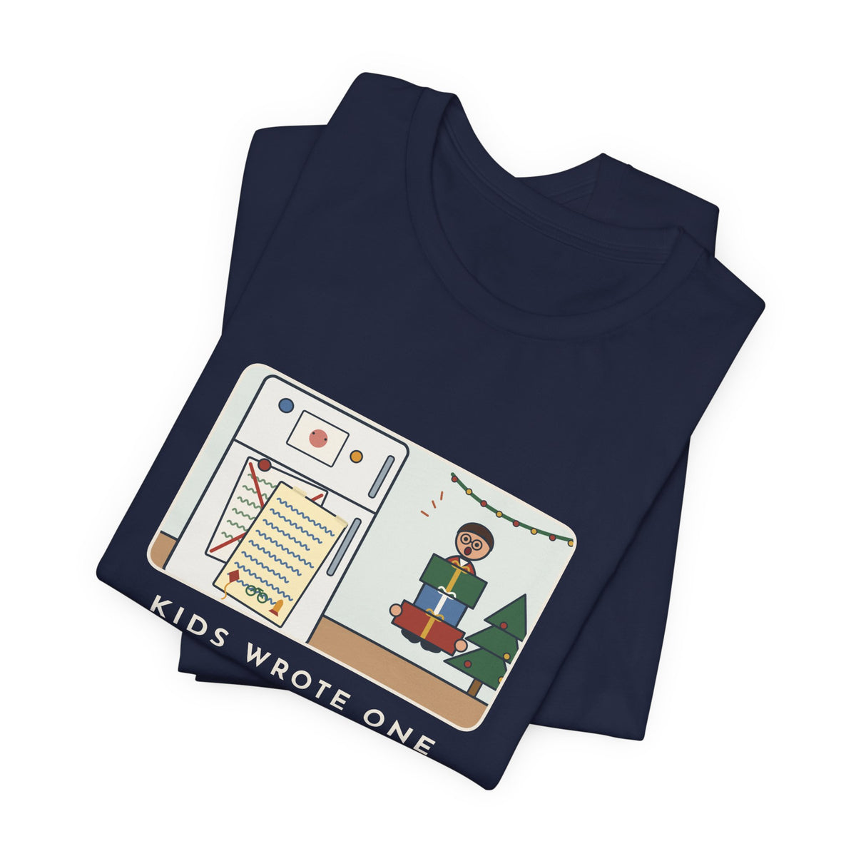 Funny Christmas List T-Shirt, Kids Wrote One in November, Rewrote It on December 23, Fridge Door Tee