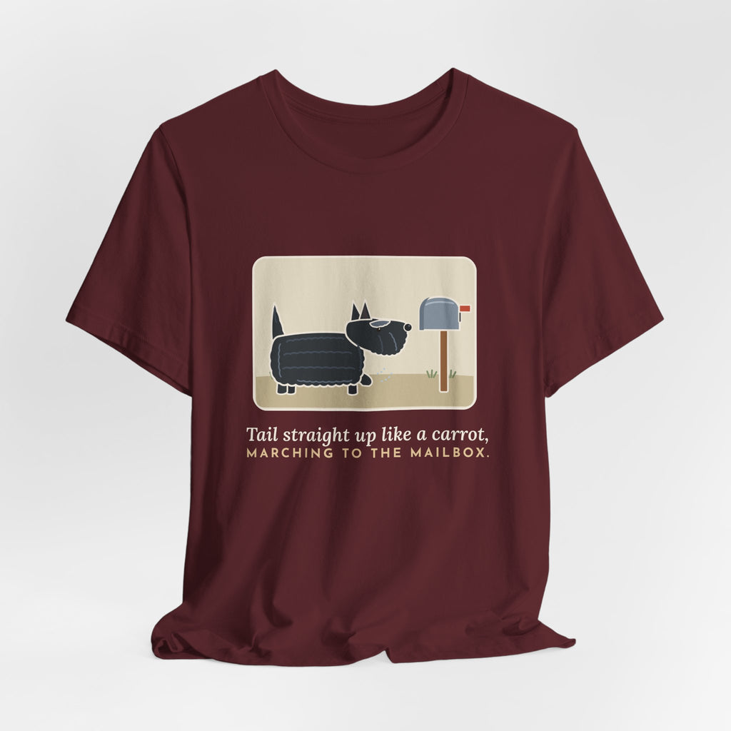Scottish Terrier T-Shirt - Tail Straight Up Like a Carrot, Marching to the Mailbox Scottie Tee