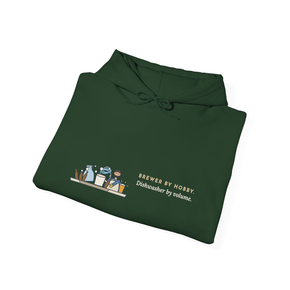 Home Brewing Hoodie - Brewer by Hobby. Dishwasher by Volume. Homebrewer Hooded Sweatshirt