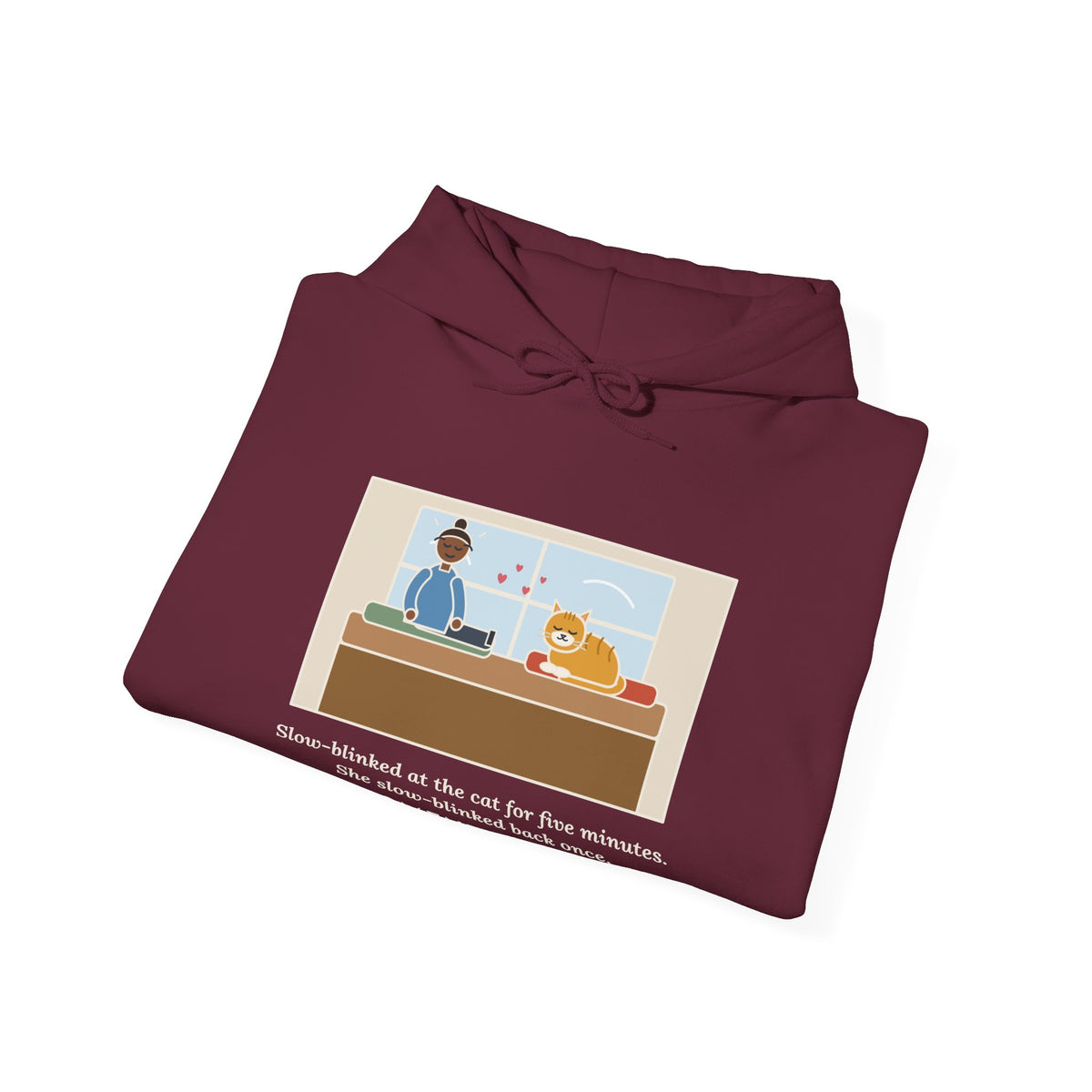 Funny Cat Love Hoodie, Five Minutes of Eye Kisses, She Blinked Back Once, Best Moment of My Week