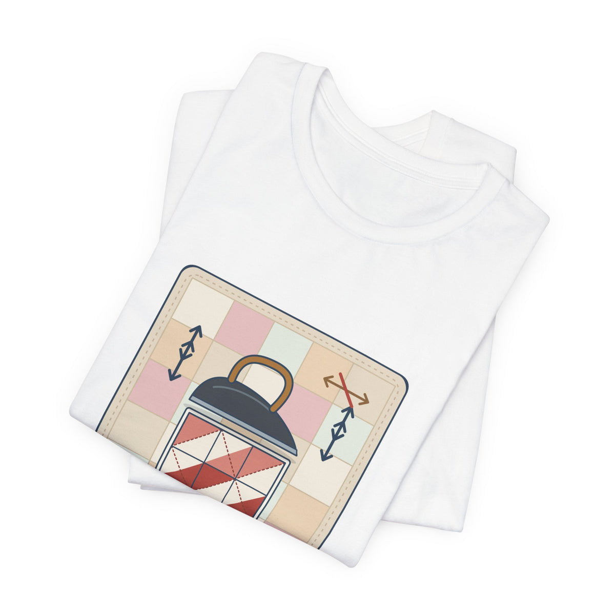 Quilting T-Shirt - Press, Don't Iron. Funny Quilter Tee