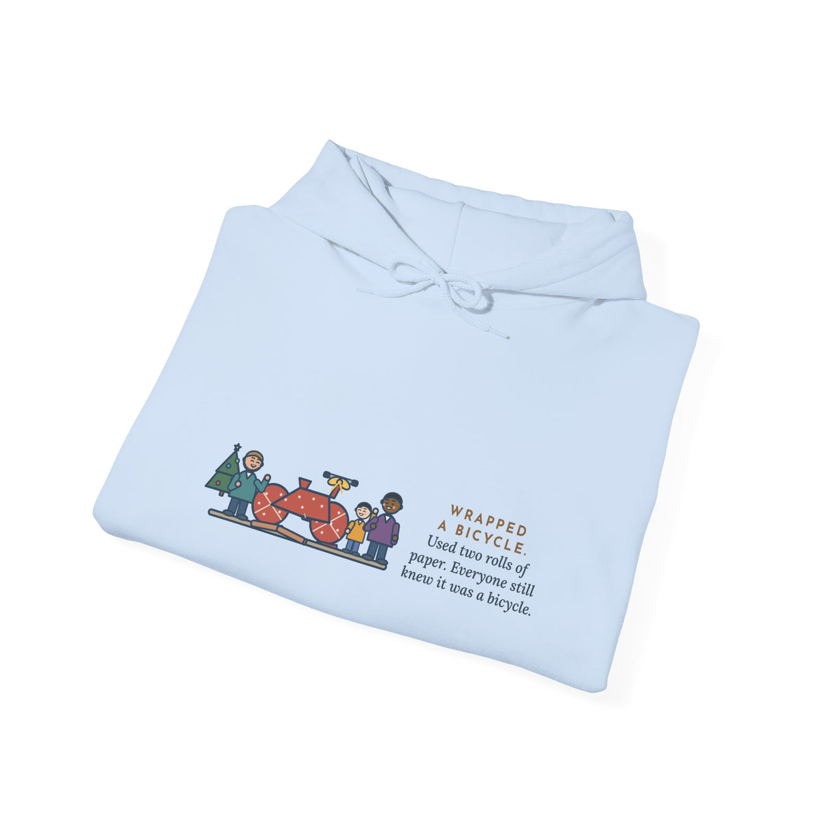 Funny Christmas Gift Hoodie, Wrapped a Bicycle with Two Rolls of Paper, Everyone Still Knew