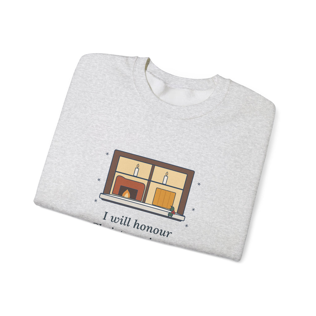 I Will Honour Christmas in My Heart Sweatshirt, Christmas Dickens Quote Crewneck with Candlelit Window