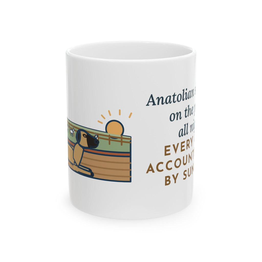 Anatolian Shepherd Coffee Mug - Every Goat Accounted for by Sunrise