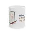 Calculus Teacher Coffee Mug 11oz - Minus One Point, You Forgot the Plus C