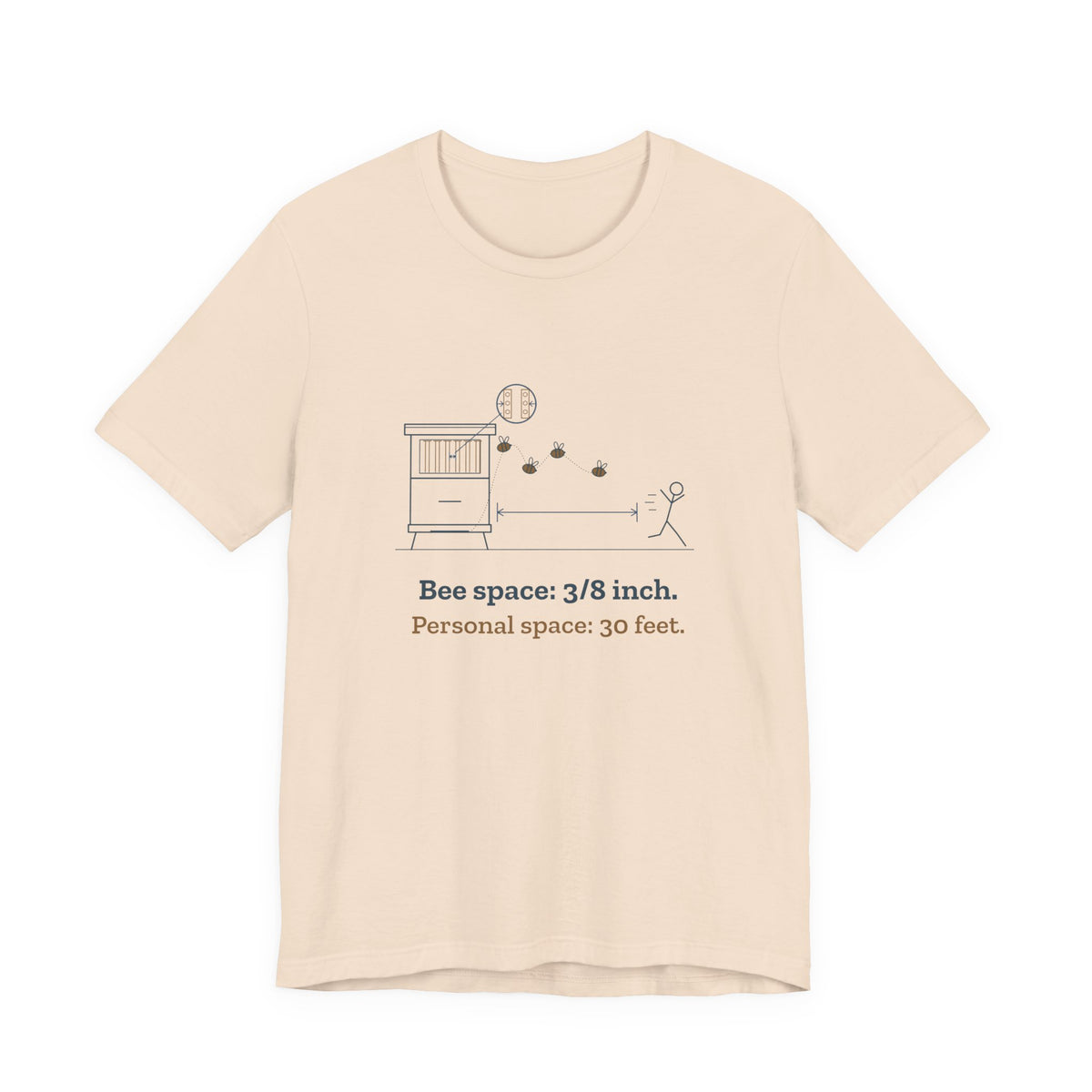 Beekeeping T-Shirt - Bee Space: 3/8 Inch. Personal Space: 30 Feet. Beekeeper Tee