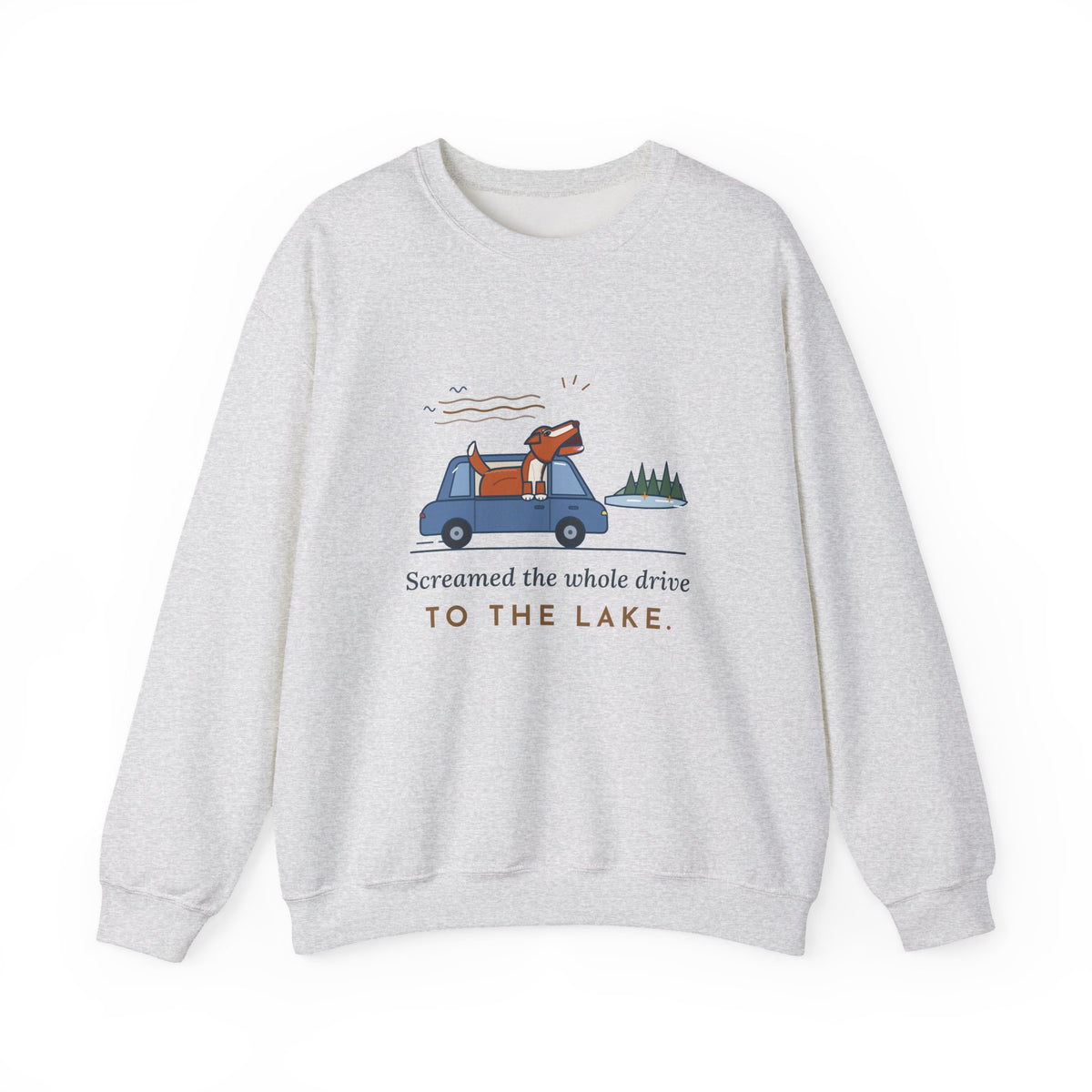 Nova Scotia Duck Tolling Retriever Crewneck Sweatshirt - Screamed the Whole Drive