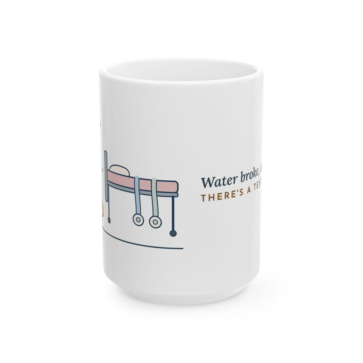 Large 15oz Labor & Delivery Triage Mug - Water Broke, or Just Pee? L&D Nurse Gift