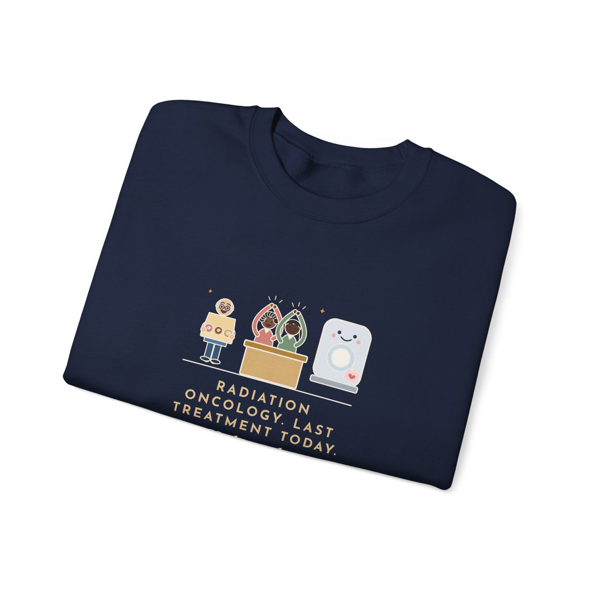 Radiation Oncology Nurse Sweatshirt, Last Day, He Brought Donuts for the Department and a Card for the Machine