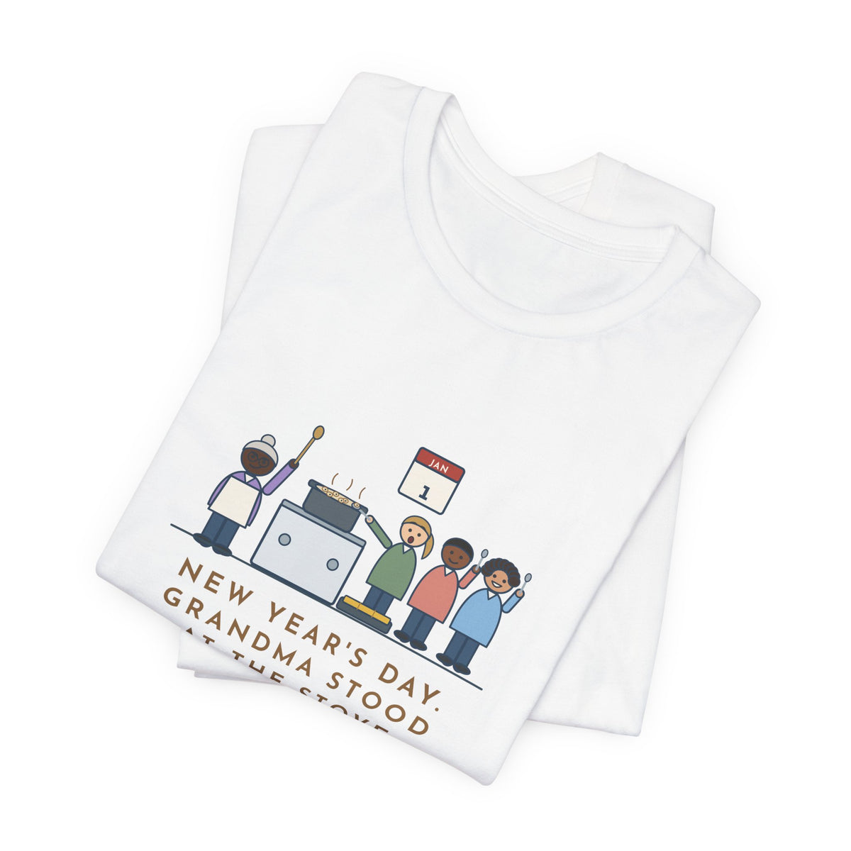 Funny New Year's Day T-Shirt, Grandma Stood at the Stove Until Everyone Ate a Spoonful of Peas for Luck, Southern Kitchen Tee