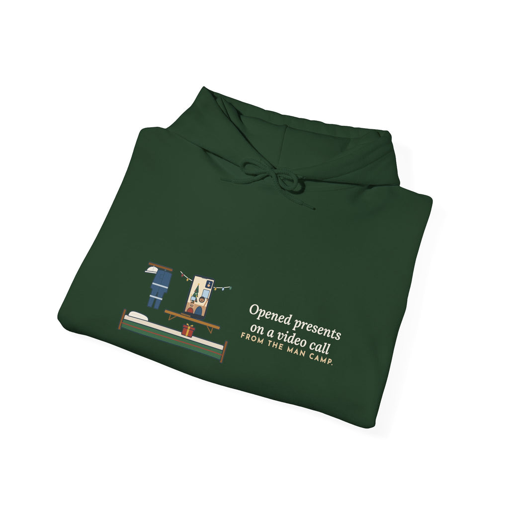 Oilfield Worker Hoodie - Opened Presents on a Video Call From the Man Camp