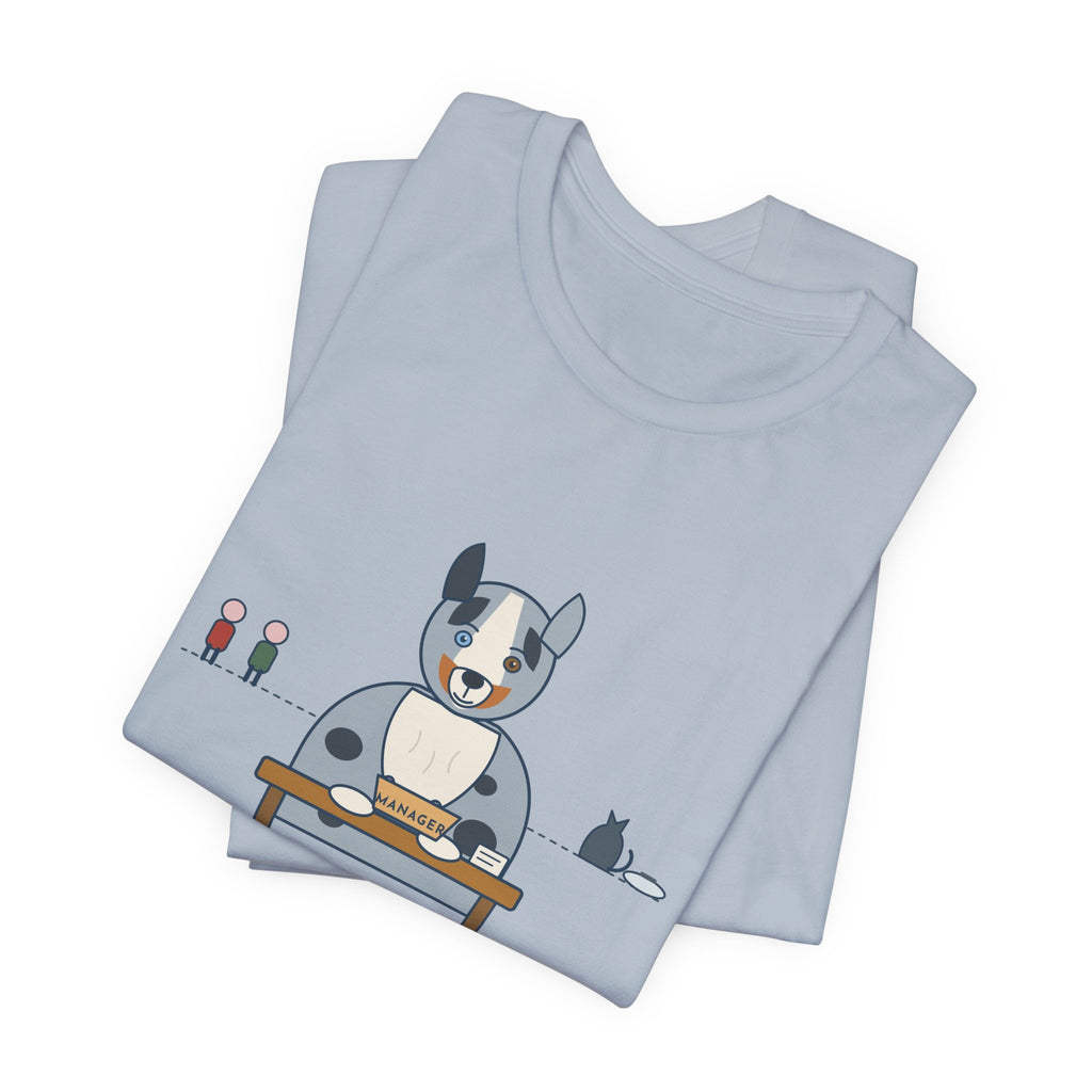 Australian Shepherd T-Shirt - Gave Him a Job. He Promoted Himself. Aussie Tee