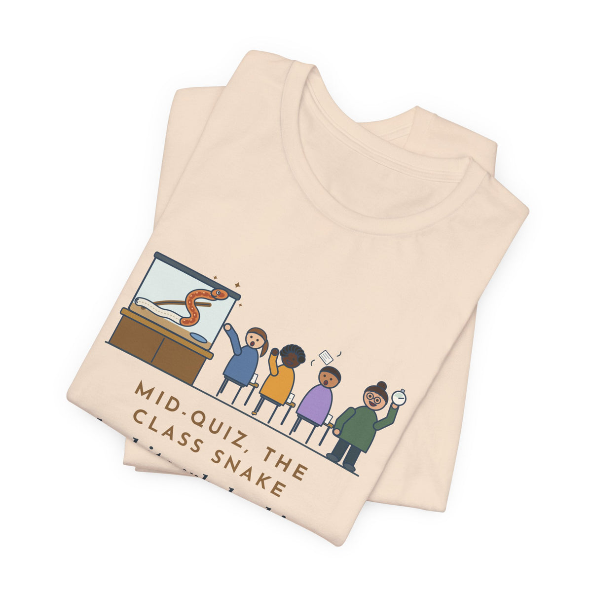 Zoology Teacher T-Shirt - Mid-Quiz the Class Snake Shed Its Whole Skin