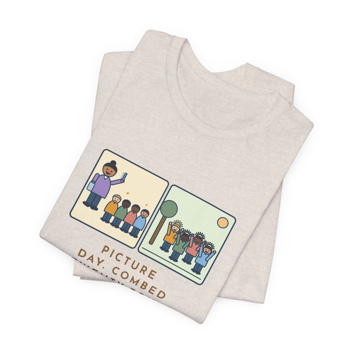Funny Picture Day T-Shirt, Combed Twenty-Four Heads, All Messed Up by Recess, Morning and Recess Tee