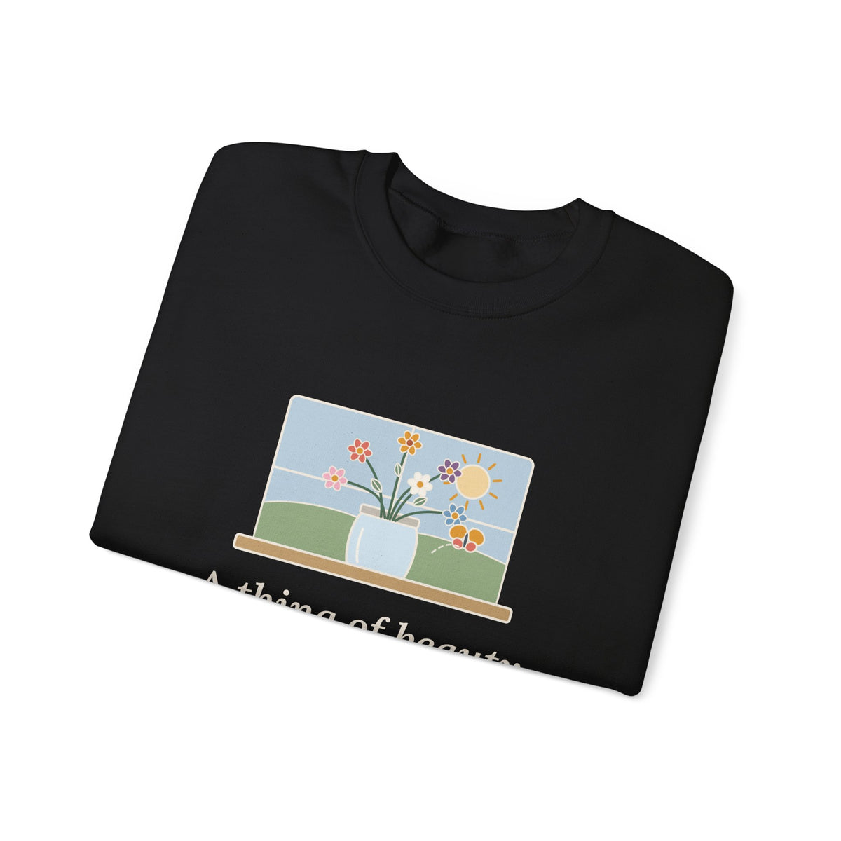 A Thing of Beauty Is a Joy Forever Sweatshirt, Nature John Keats Quote Crewneck with Wildflower Jar