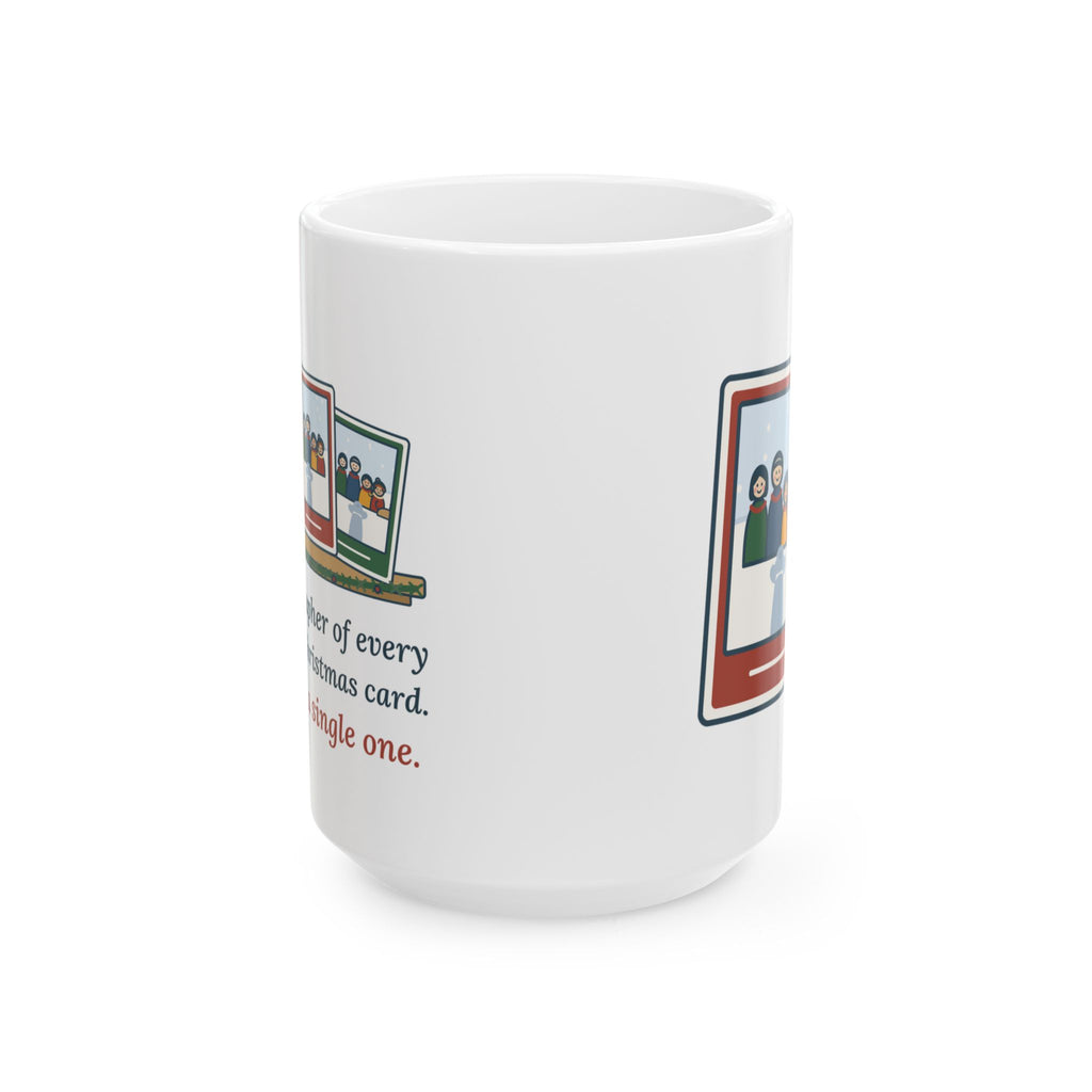Large 15oz Family Photographer Mug - Every Christmas Card, Never in One. Holiday Photo Gift