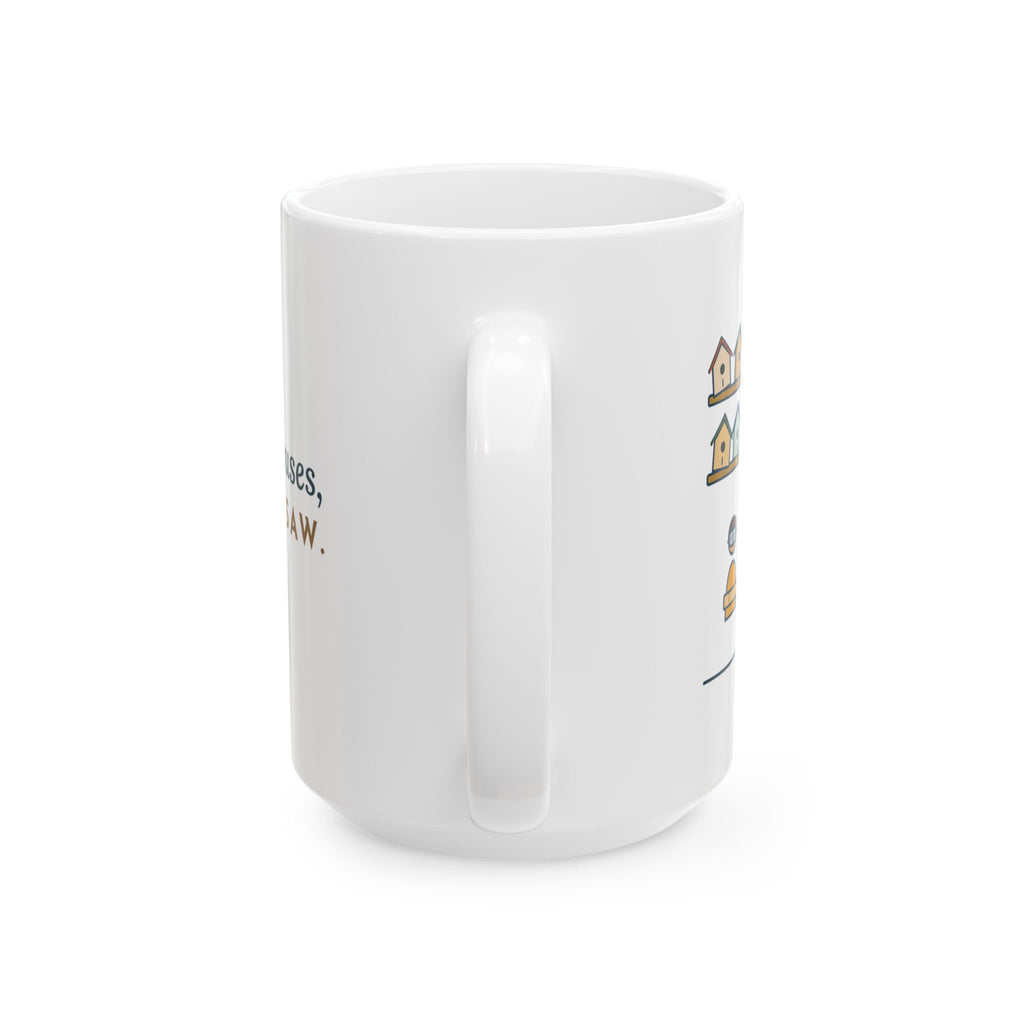 Large 15oz Woodshop Teacher Mug - Thirty Birdhouses, One Band Saw