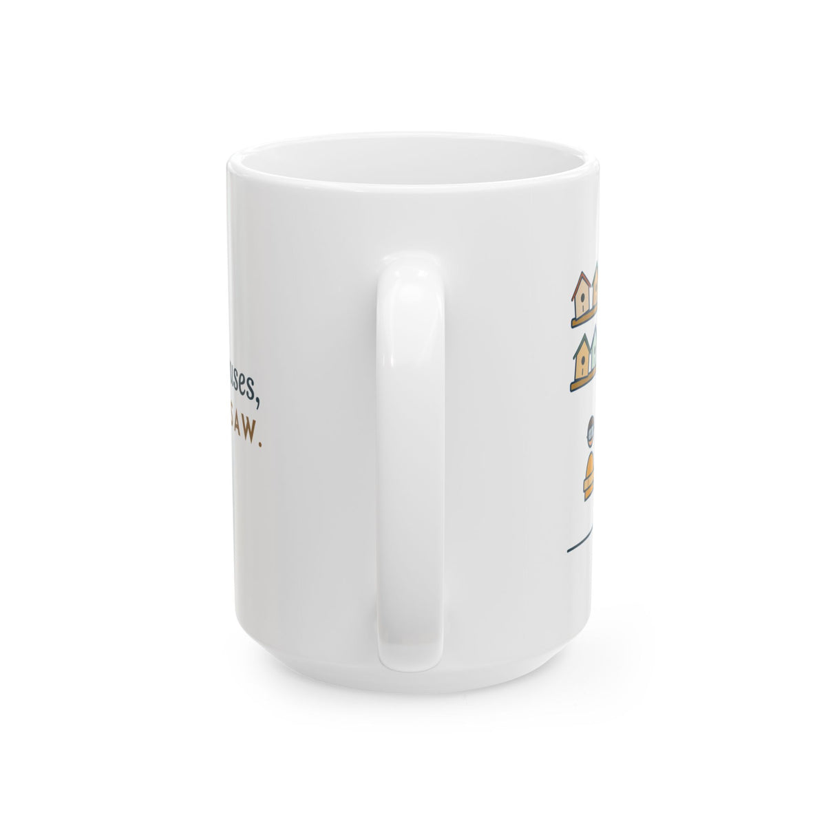 Large 15oz Woodshop Teacher Mug - Thirty Birdhouses, One Band Saw