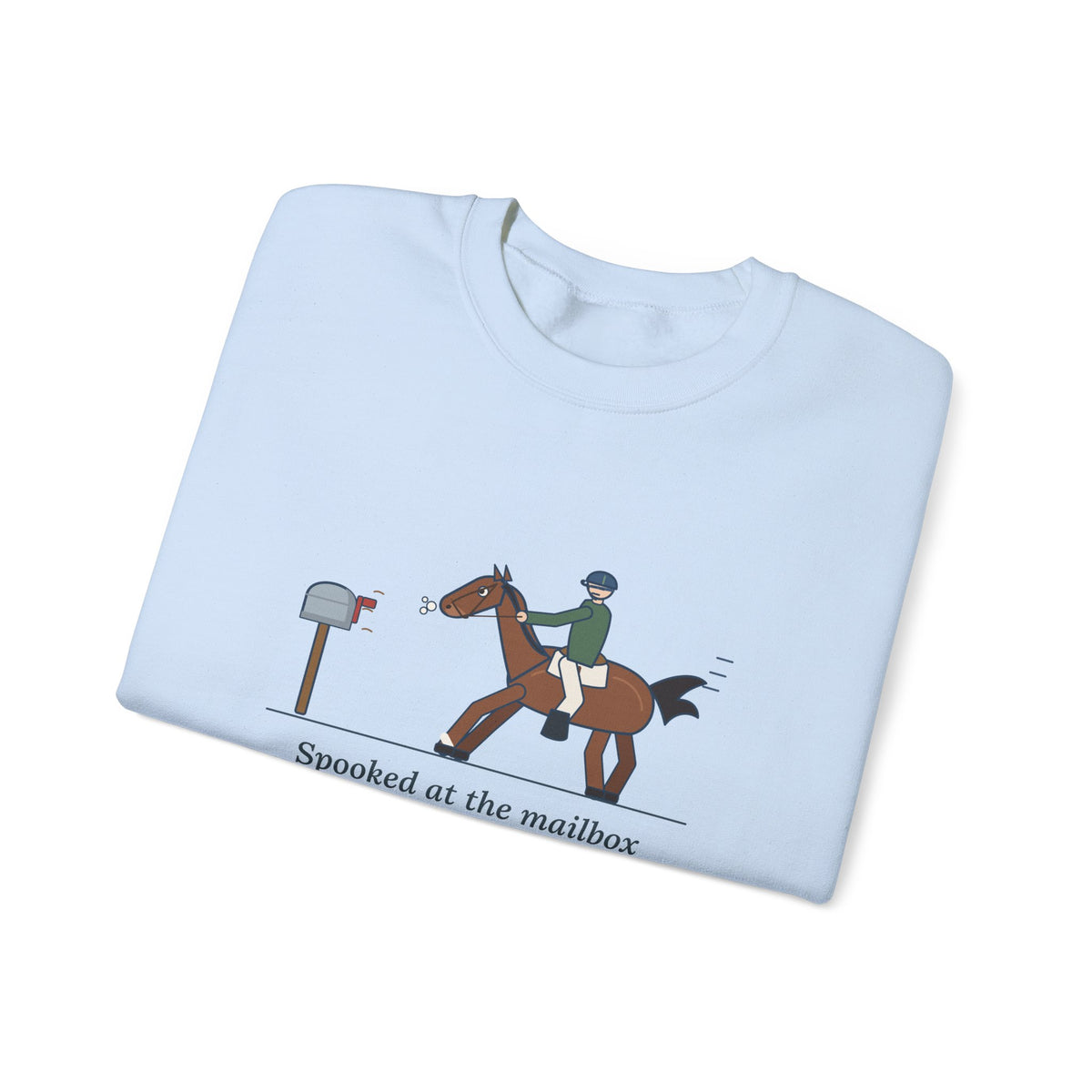 Horse Riders Crewneck Sweatshirt - Spooked at the Mailbox He Passes Daily