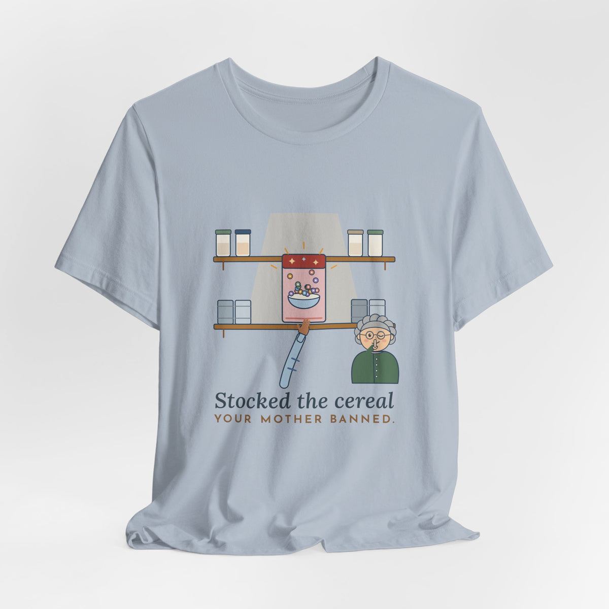 Grandma T-Shirt - Stocked the Cereal Your Mother Banned. Funny Grandparent Tee