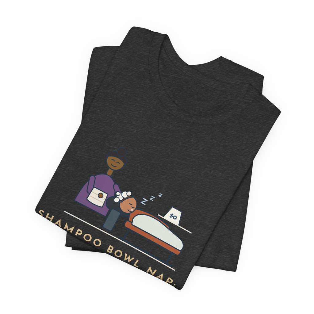 Salon Hairstylist T-Shirt - Shampoo Bowl Nap: Complimentary. Funny Stylist Tee